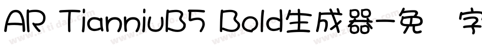 AR TianniuB5 Bold生成器字体转换